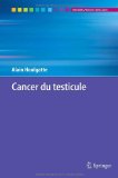 Cancer du testicule (Monographies en urologie) (French Edition)