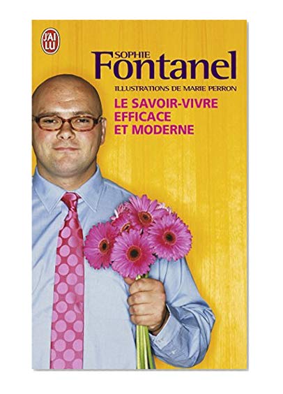 Le savoir-vivre efficace et moderne