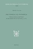 Per visibilia ad invisibilia: Theological Method in Richard of St. Victor (d. 1173) (Bibliotheca Victorina)