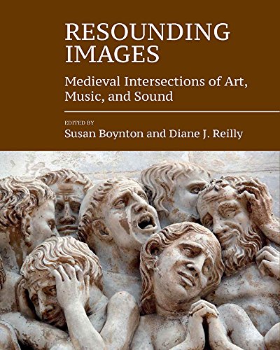 Resounding Images: Medieval Intersections of Art, Music, and Sound (Forum Mittelalter) (Studies in the Visual Cultures of the Middle Ages)