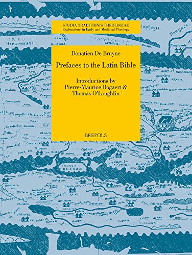 Prefaces of the Latin Bible (Studia Traditionis Theologiae)