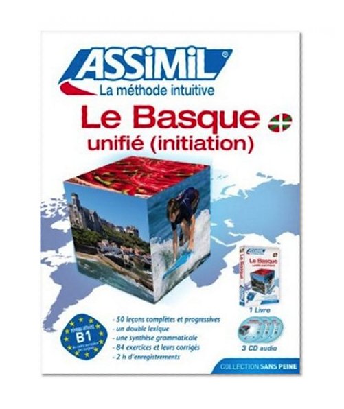 Assimil Le Basque UnifiÃ© (Initiation) ; Livre + 3 CD Audio - Basque for French speakers (Basque Edition)