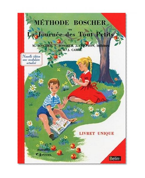 MÃ©thode Boscher ou La journee des tout petits (French Edition)