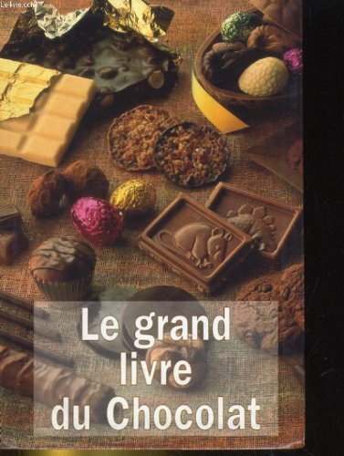 Le grand livre du chocolat