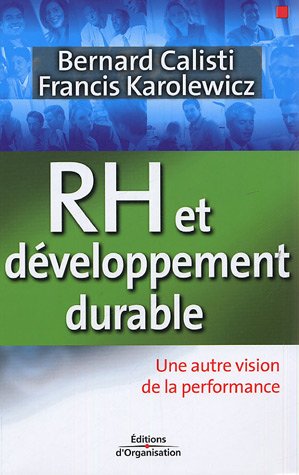 RH et dÃ©veloppement durable : Une autre vision de la performance