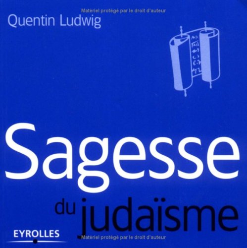 Sagesse du judaÃƒÂ¯sme (French Edition)