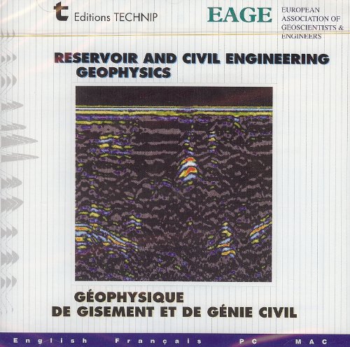 RESERVOIR AND CIVIL ENGINEERING GEOPHYSICS