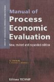 Manual of Process Economic Evaluation (Publication IFP)