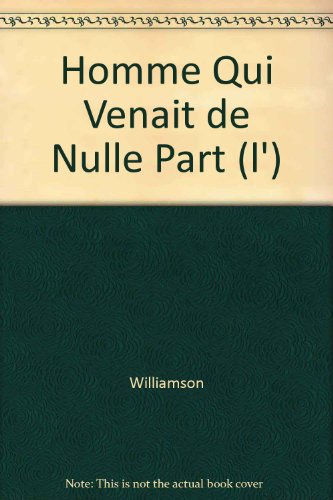 L'homme qui venait de nulle part