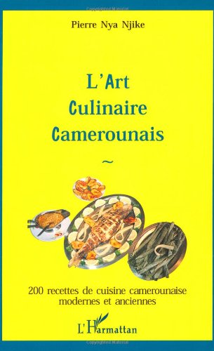 L'art culinaire camerounais