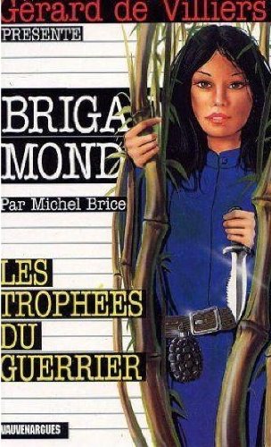 Brigade mondaine 220 -les trophees du guerrier