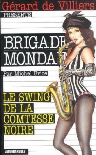 Brigade mondaine 222 le swing de la comtesse noire (French Edition)