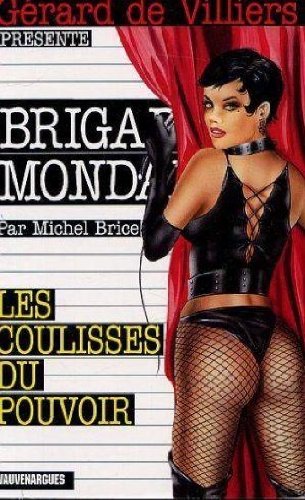 Brigade mondaine les coulisses du pouvoir