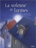 La voleuse de larmes (French Edition)
