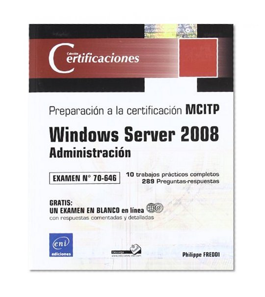 Windows Server 2008: administracion. Examen 70/646