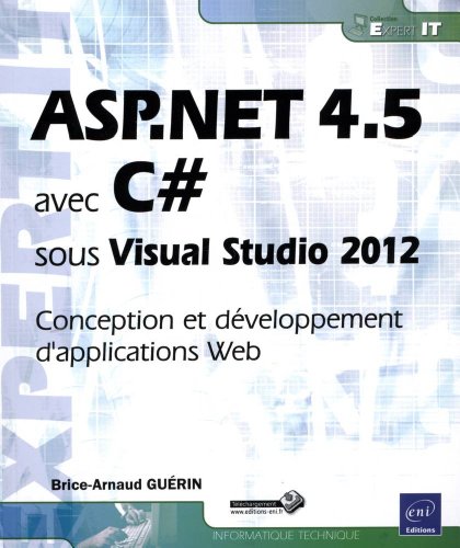 ASP.NET 4.5 avec C# sous Visual Studio 2012 - Conception et développement d'applications Web