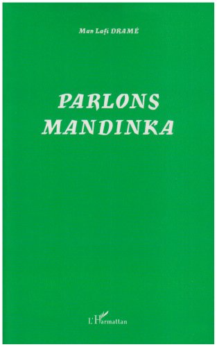Parlons Mandinka (French Edition)