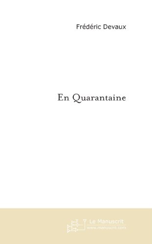 En Quarantaine (French Edition)