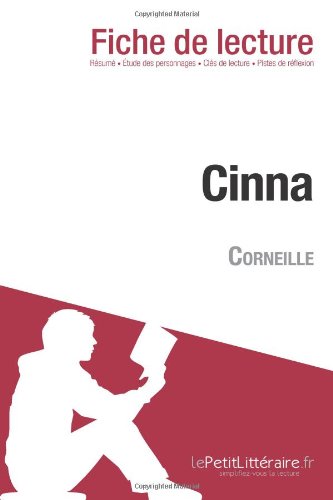 Cinna de Corneille (Fiche de lecture) (French Edition)