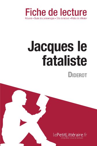 Jacques le fataliste de Diderot (Fiche de lecture) (French Edition)