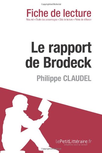 Le rapport de Brodeck de Philippe Claudel (Fiche de lecture) (French Edition)