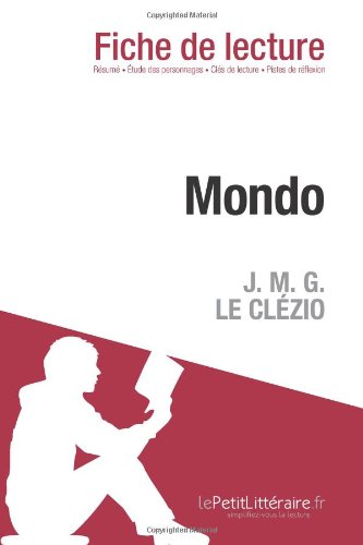 Mondo de J. M. G. Le ClÃ©zio (Fiche de lecture) (French Edition)