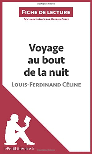 Voyage au bout de la nuit de CÃ©line (Fiche de lecture) (French Edition)
