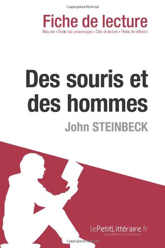 Des souris et des hommes de John Steinbeck (Fiche de lecture) (French Edition)