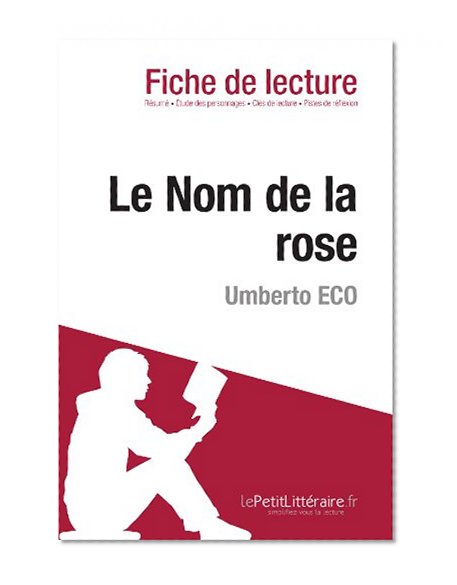Le nom de la rose de Umberto Eco (Fiche de lecture) (French Edition)