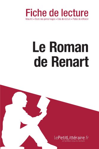 Le Roman de Renart de Anonyme (Fiche de lecture) (French Edition)