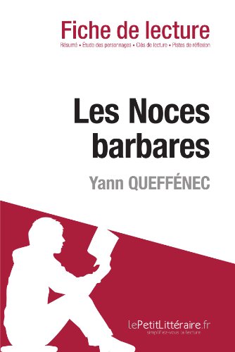 Les Noces barbares de Yann Queffénec (Fiche de lecture) (French Edition)