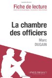 La chambre des officiers de Marc Dugain (Fiche de lecture) (French Edition)