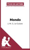 Mondo de J. M. G. Le ClÃ©zio (Fiche de lecture) (French Edition)