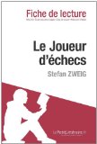 Le Joueur d'Ã©checs de Stefan Zweig (Fiche de lecture) (French Edition)