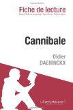 Cannibale de Didier Daeninckx (Fiche de lecture) (French Edition)