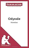 L'OdyssÃ©e d'HomÃ¨re (Fiche de lecture): RÃ©sumÃ© Complet Et Analyse DÃ©taillÃ©e De L'oeuvre (French Edition)
