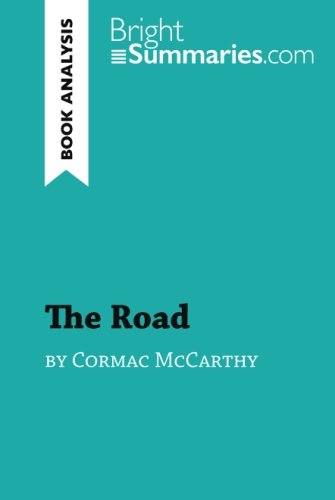 Book Cover The Road by Cormac McCarthy (Book Analysis): Detailed Summary, Analysis and Reading Guide
