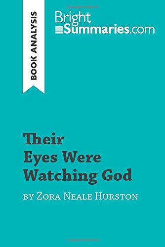 Book Cover Their Eyes Were Watching God by Zora Neale Hurston (Book Analysis): Detailed Summary, Analysis and Reading Guide