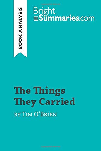 Book Cover The Things They Carried by Tim O'Brien (Book Analysis): Detailed Summary, Analysis and Reading Guide