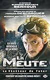 Le Visiteur du Futur - La Meute : La Meute