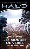 Halo, La Trilogie Kilo 5, T1 : Les Mondes de verre