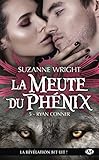 La Meute du Phénix, T5 : Ryan Conner (La Meute du Phénix (5)) (French Edition)