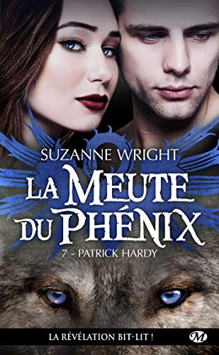 MEUTE DU PHENIX T07: MEUTE DU PHENIX T07 -LA