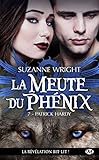 MEUTE DU PHENIX T07: MEUTE DU PHENIX T07 -LA
