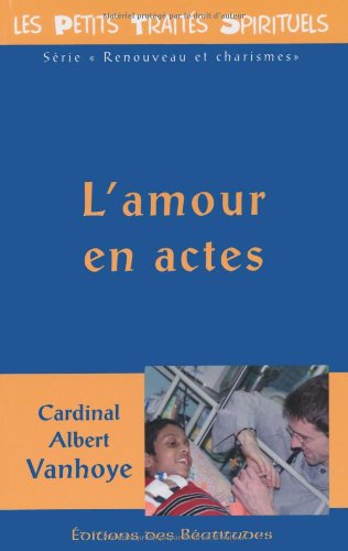l'amour en actes