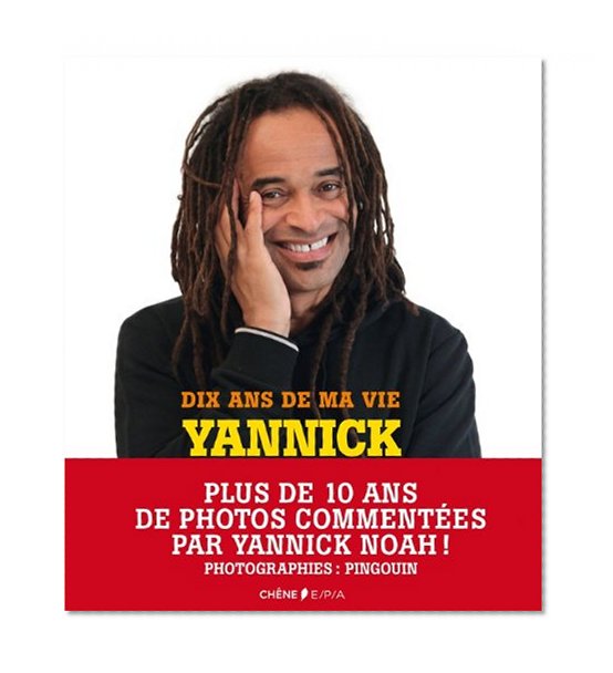 Dix ans de ma vie (French Edition)