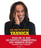 Dix ans de ma vie (French Edition)