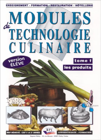 Modules de Technologie Culinaire: Les Produits