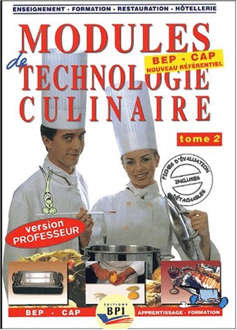 "modules de technologie culinaire t.2 ; CAP ; livre du professeur"