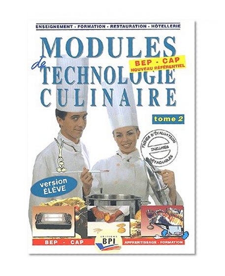 "modules de technologie culinaire t.2 ; CAP ; livre de l'élève"